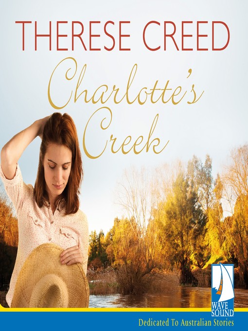 Title details for Charlotte's Creek by Therese Creed - Available